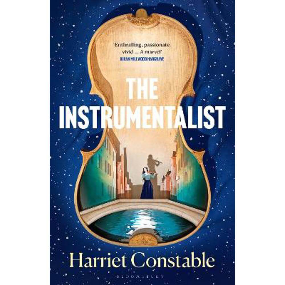 The Instrumentalist: 'Brilliantly imagined' - Sunday Times (Hardback) - Harriet Constable